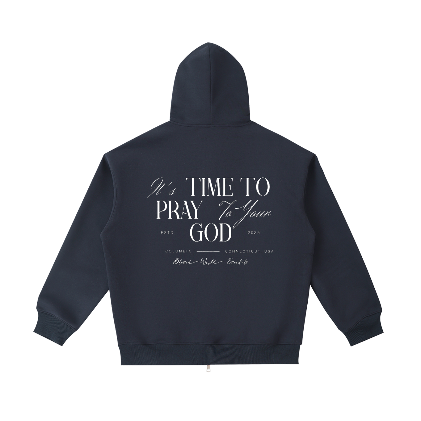 Pray to your God Zip-Up