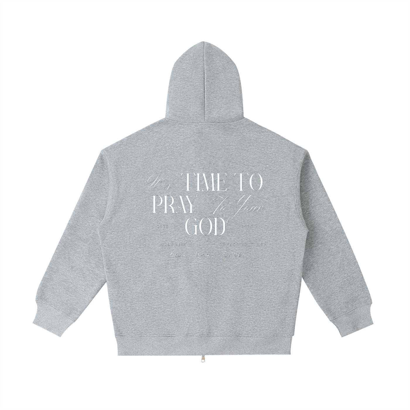 Pray to your God Zip-Up